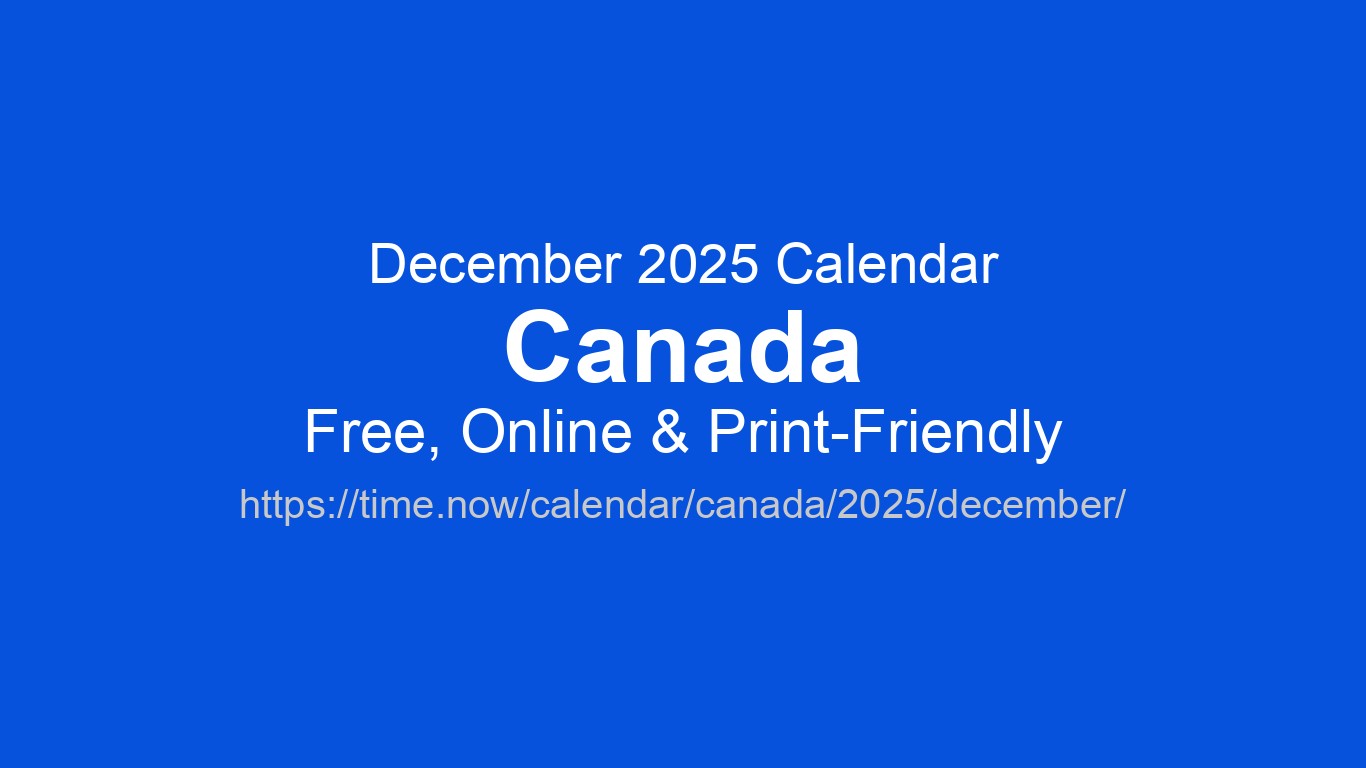 December 2025 Calendar – Canada | Time.now