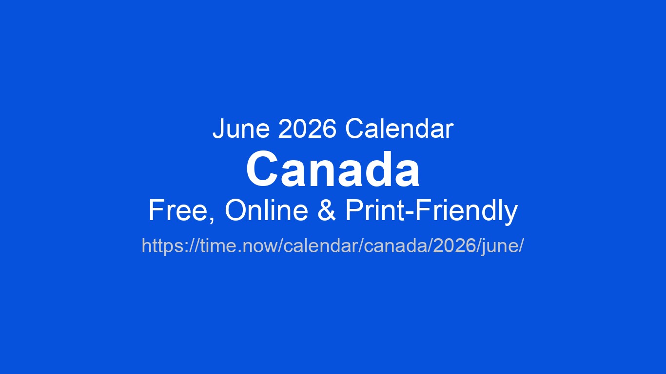 June 2026 Calendar - Canada | Time.now