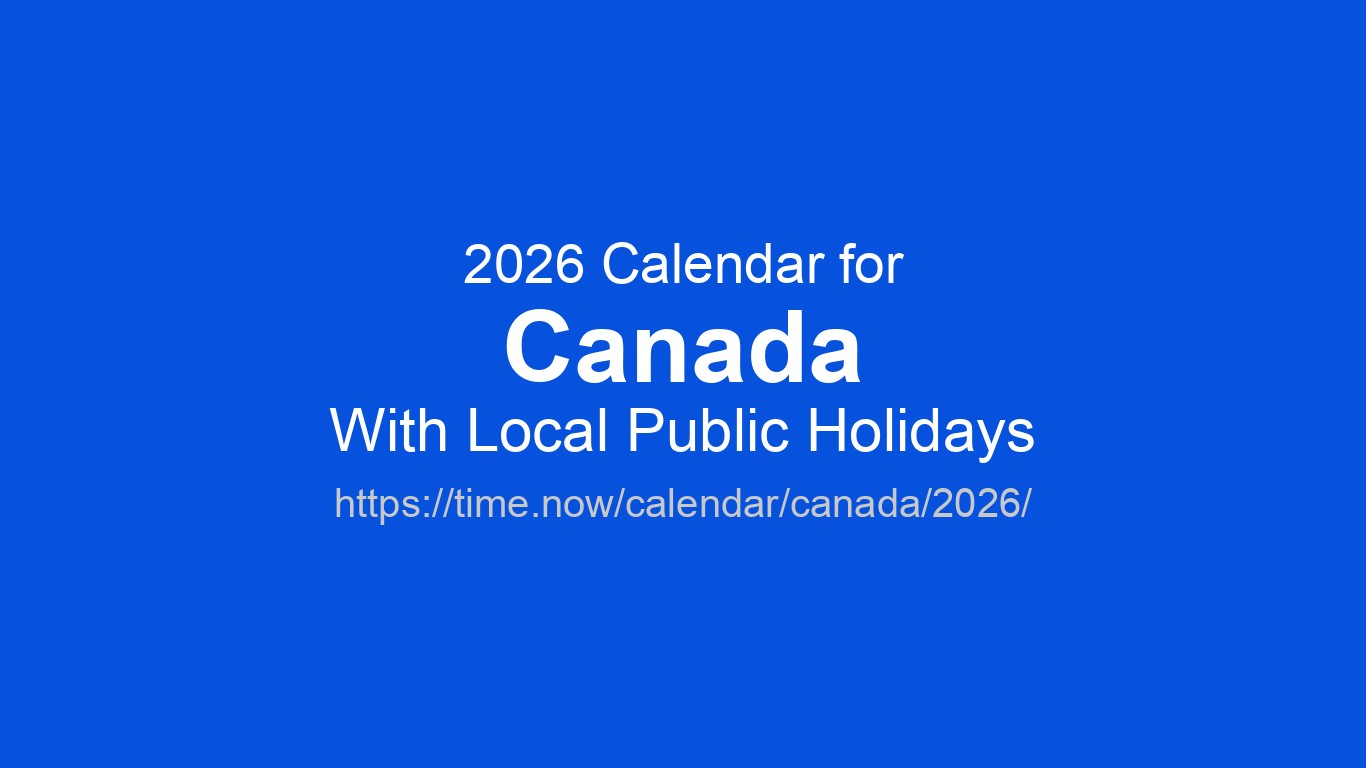 Year 2026 Calendar – Canada | Time.now