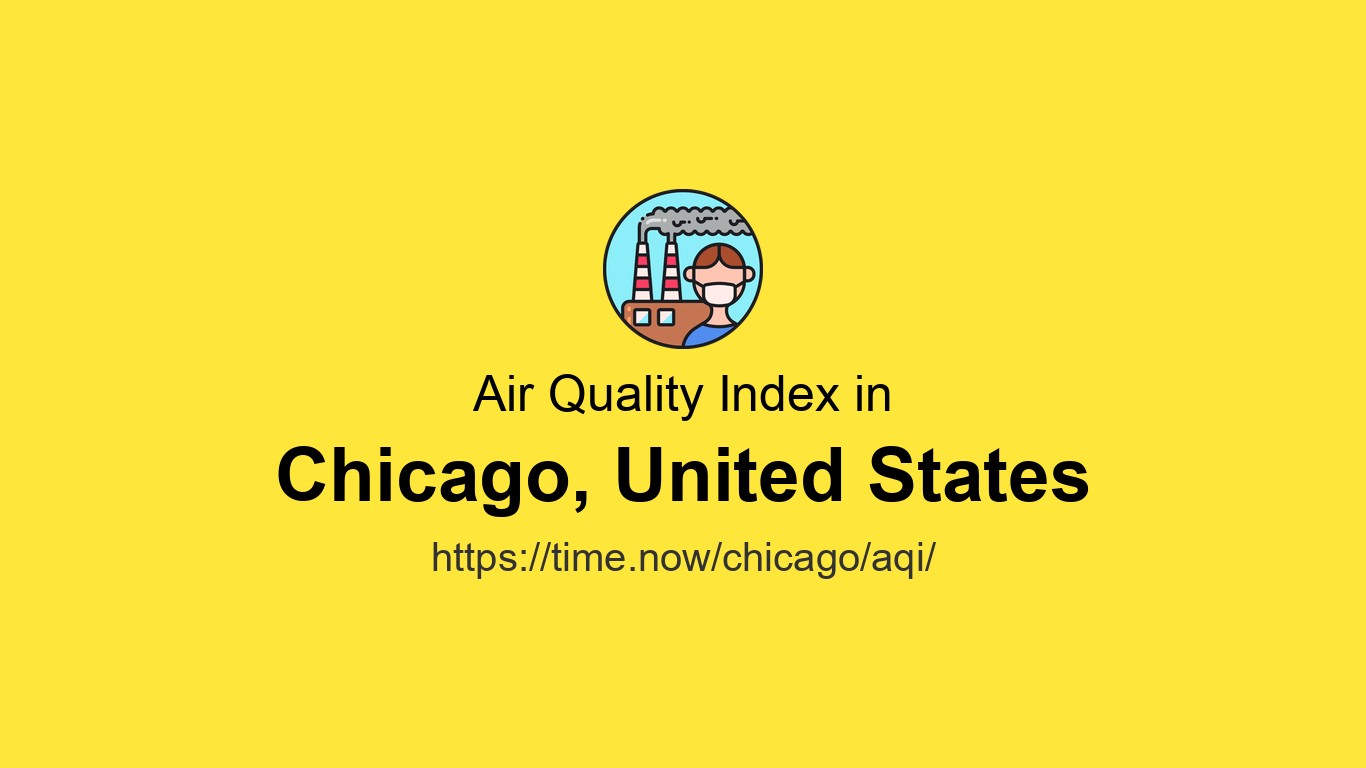 AQI in Chicago is 63 (Moderate) - Live Air Quality Index