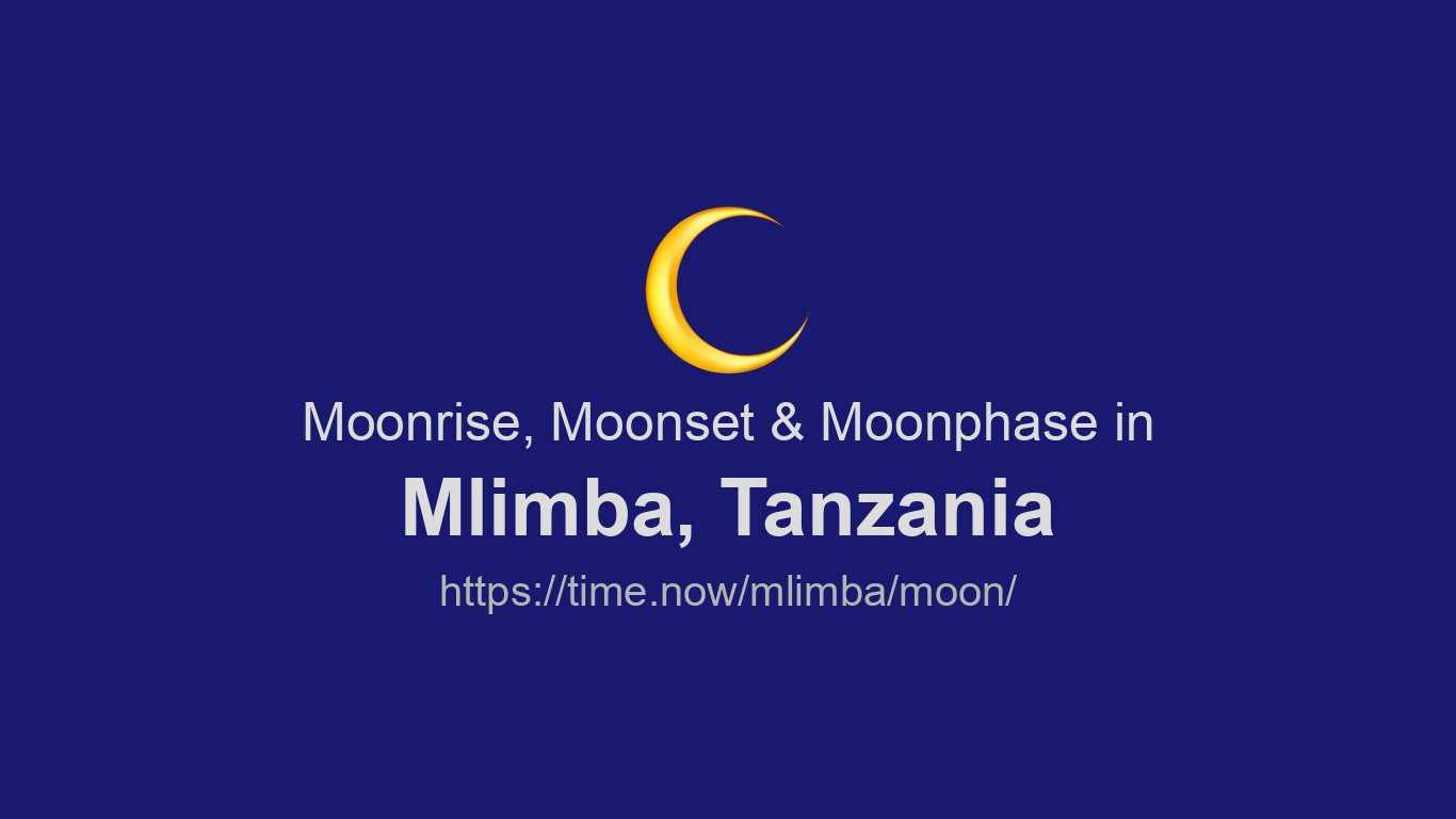 Mlimba Fish Moonrise, Moonset & Moon Phases in Mlimba | Time.now