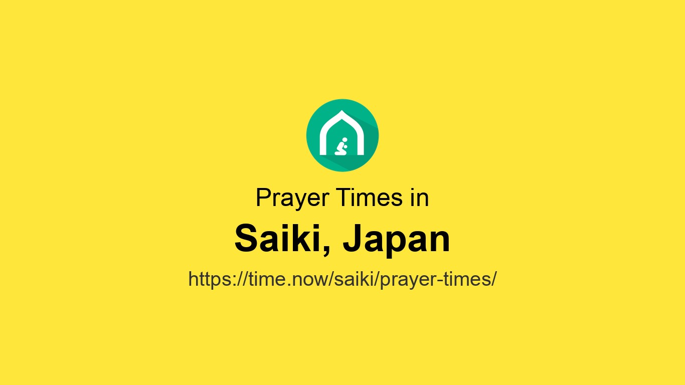Islamic Prayer Times Today in Saiki, Japan - May 14, 2026 | Time.now