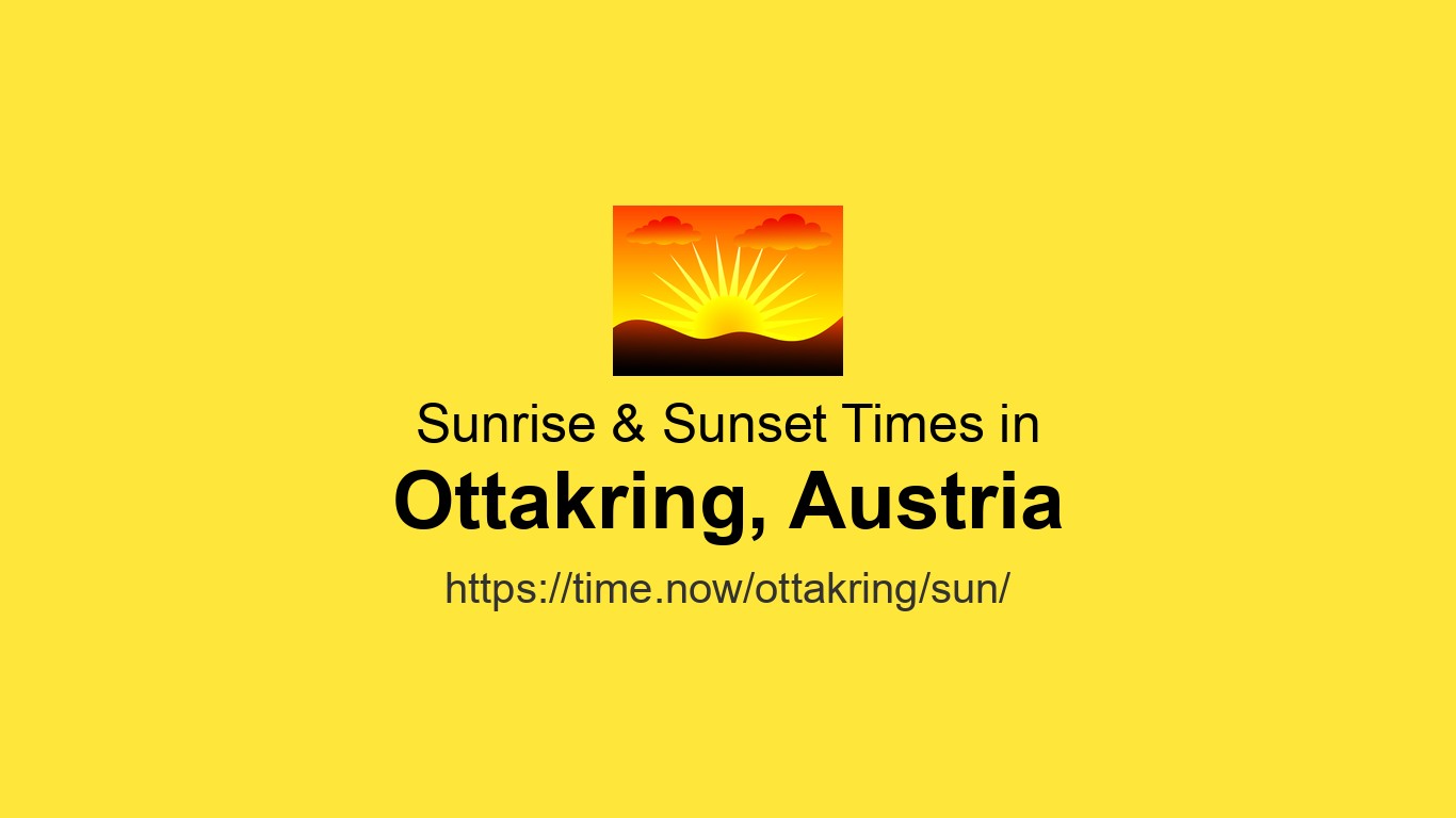 sunrise-sunset-times-today-for-ottakring-austria-time-now