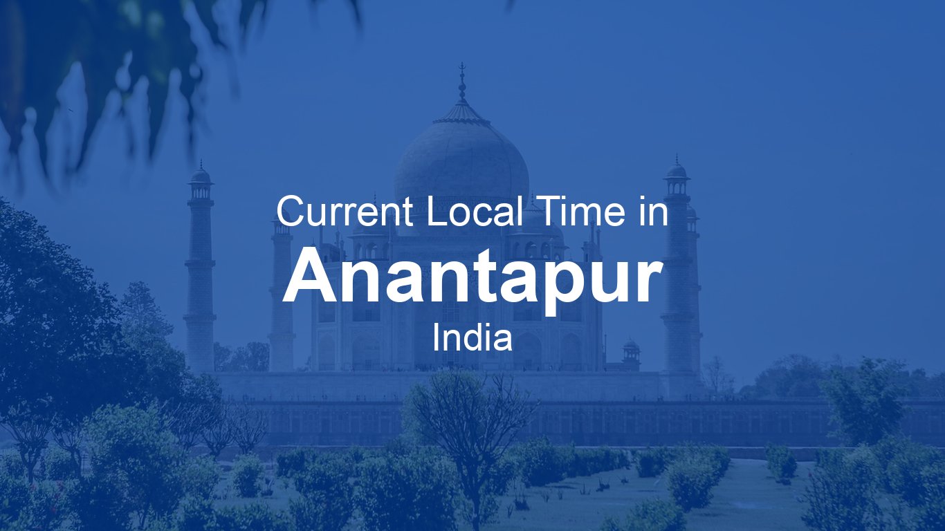time-now-in-anantapur-india-time-now