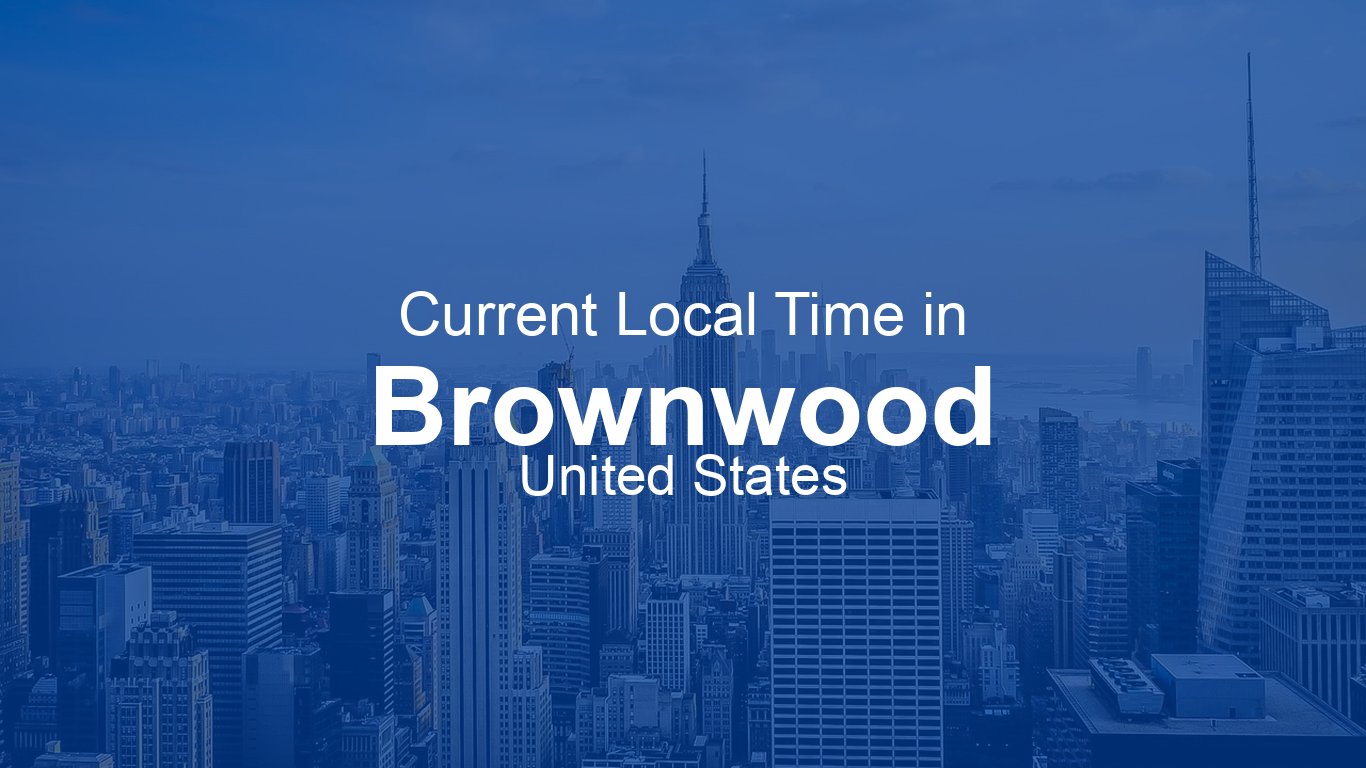 Current Time in Brownwood, United States | Time.now
