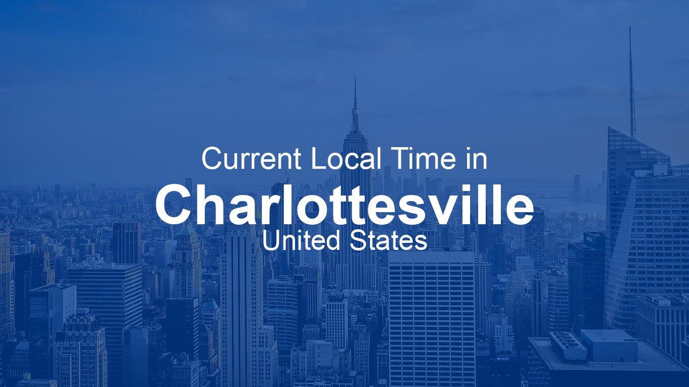 Current Time in Charlottesville, United States (EDT)