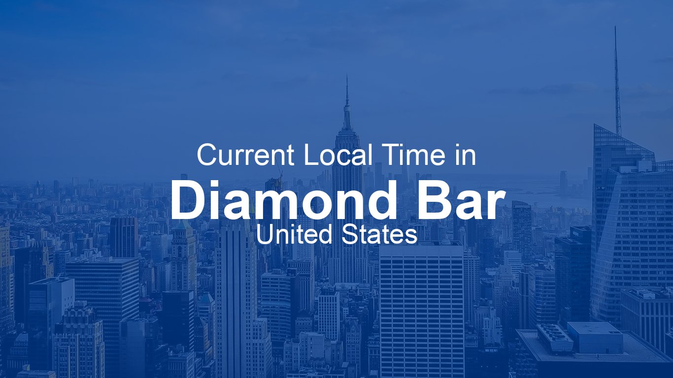 Current Time in Diamond Bar, United States (PDT) | Time.now