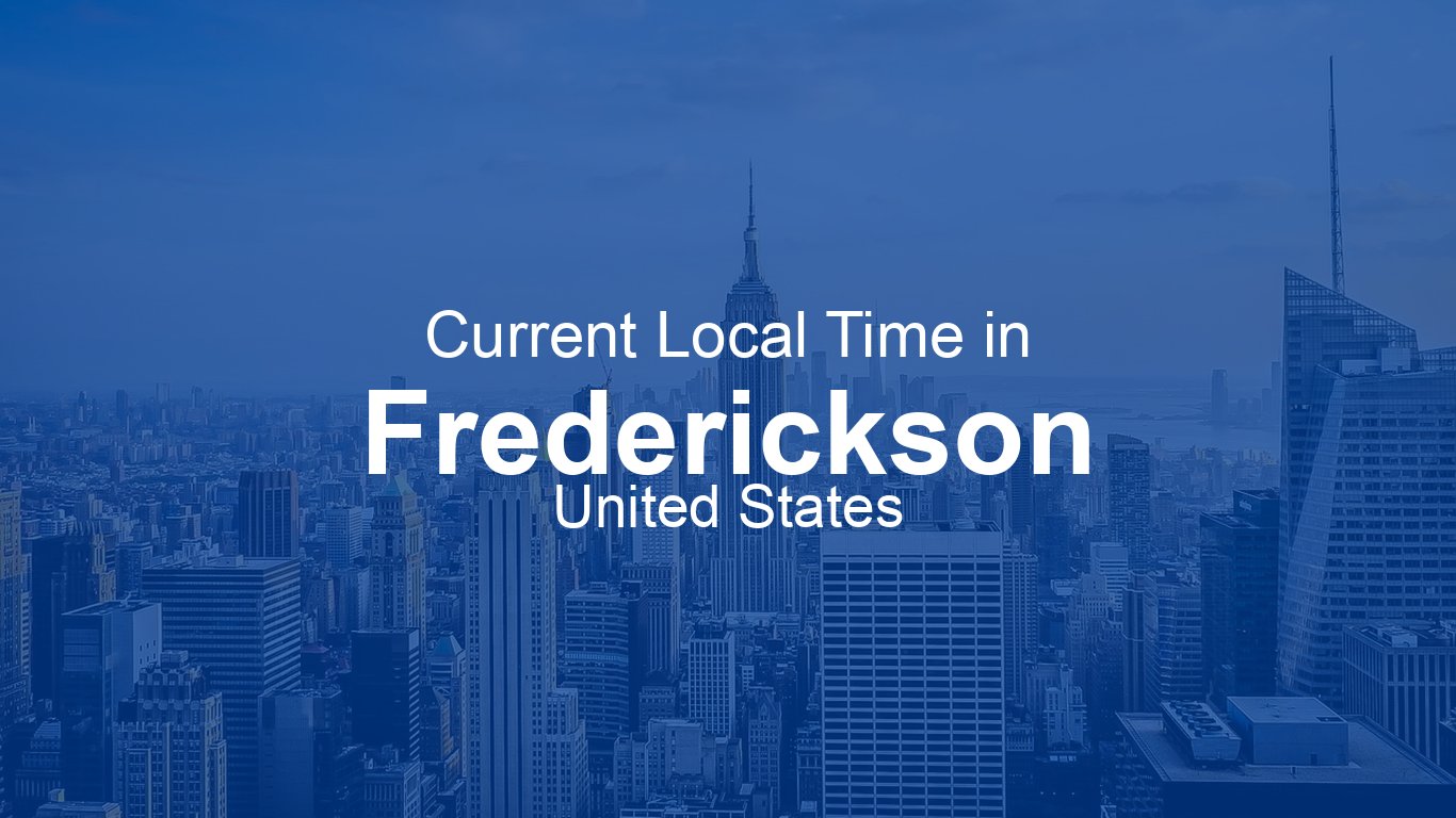 Current Time in Frederickson, United States | Time.now