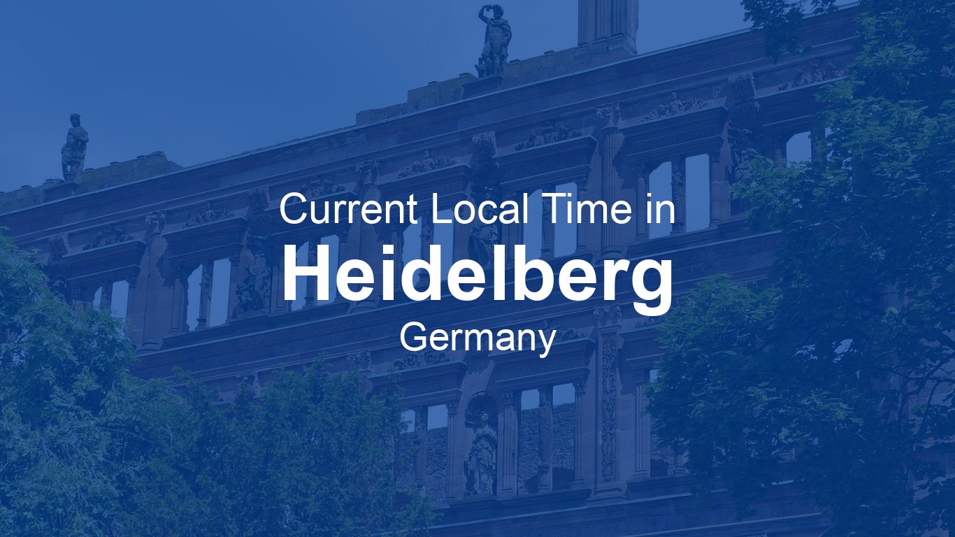 Current Time in Heidelberg, Germany (CEST) [Live Clock]