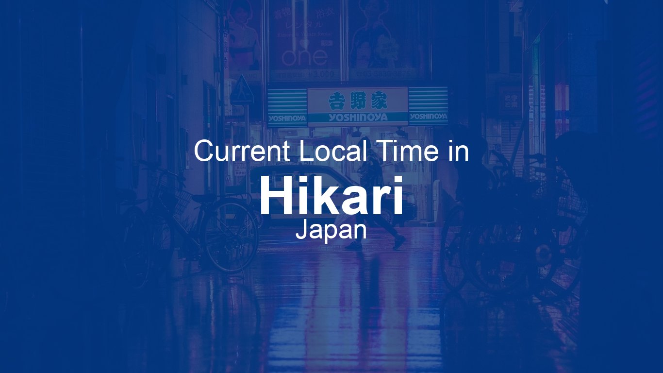 Current Time in Hikari, Japan | Time.now