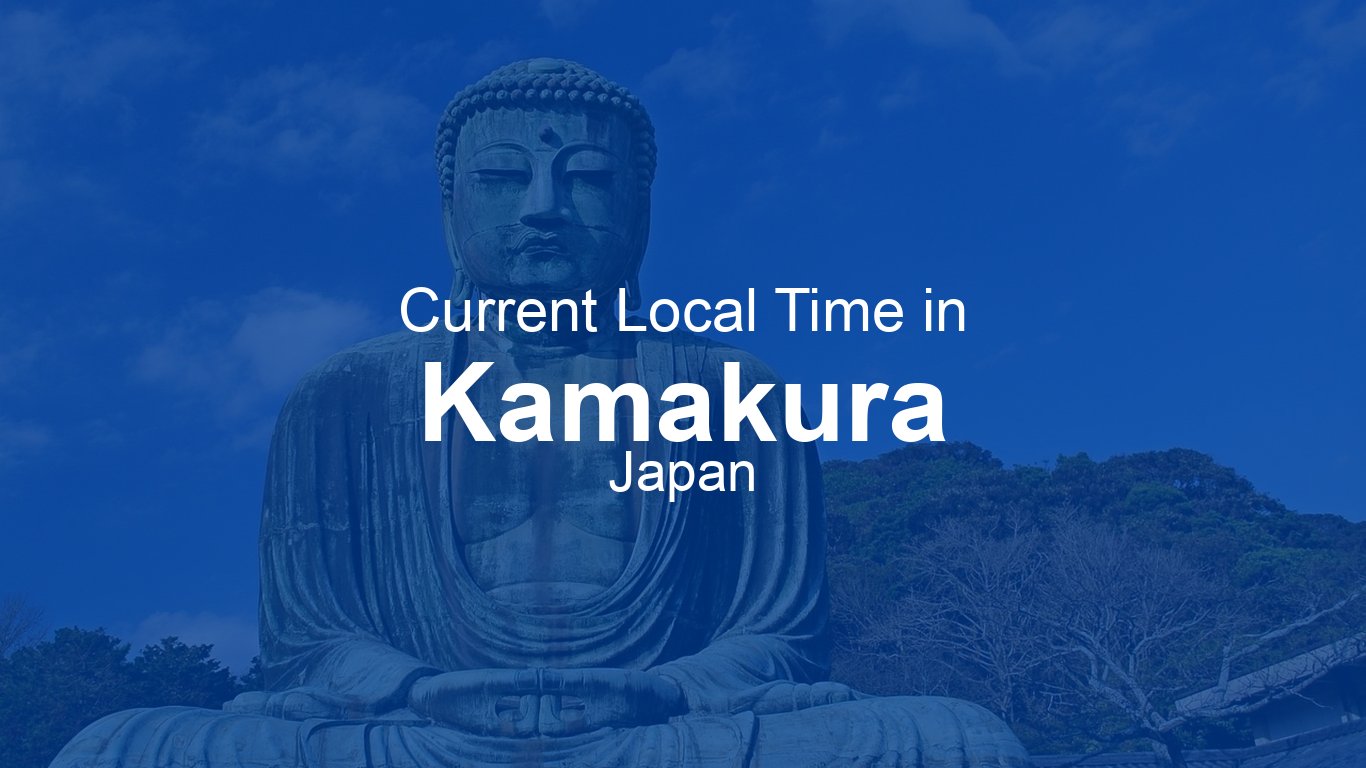 What Time Is It In Kamakura Japan