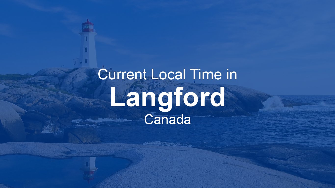 Current Time in Langford, Canada (PDT) [Live Clock]