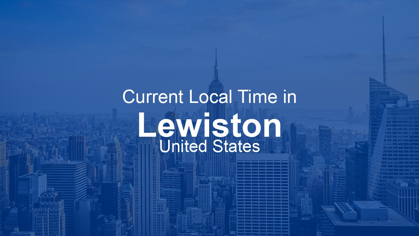 Current Time in Lewiston, United States (PDT) [Live Clock]