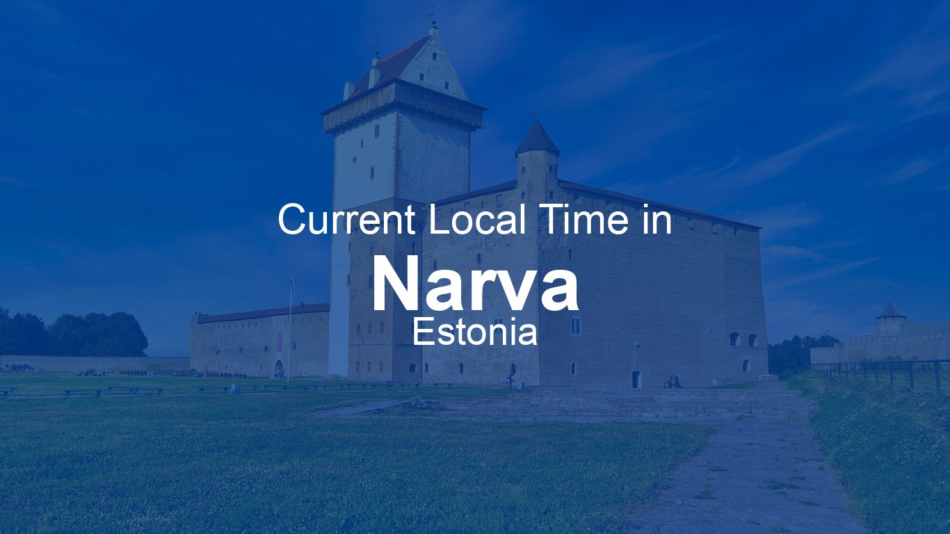 time-now-in-narva-estonia-time-now