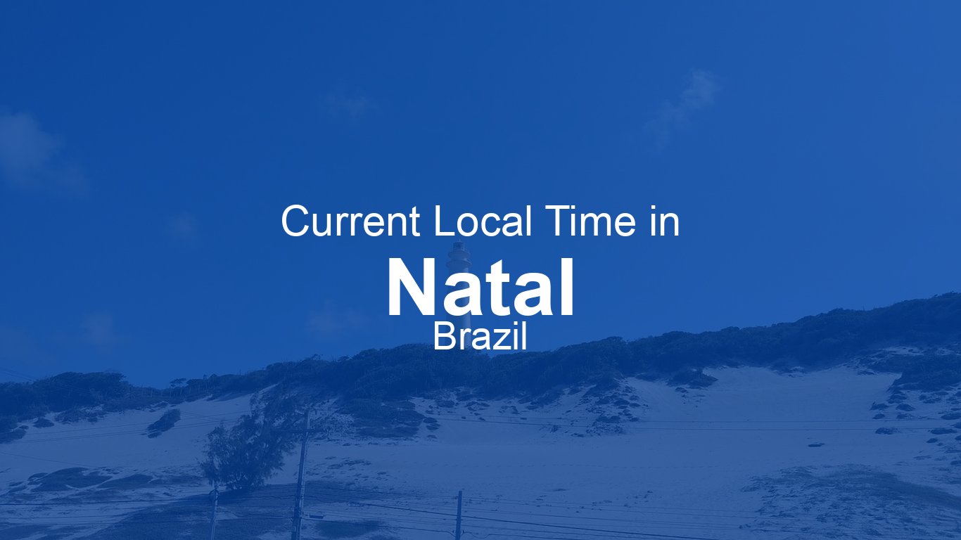 time-now-in-natal-brazil-time-now
