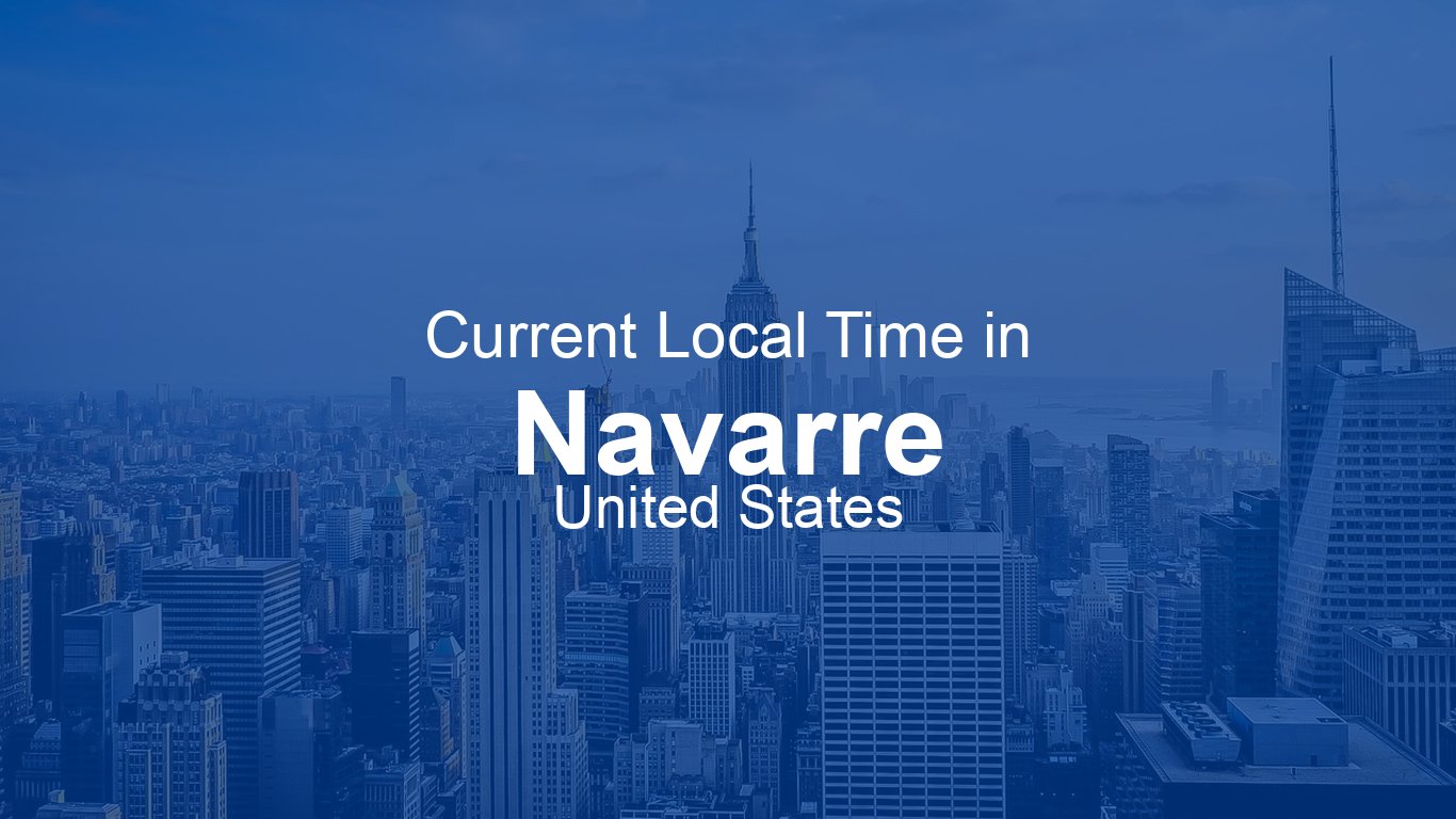 Time in Navarre Now (CDT) — Live Clock | Time.now