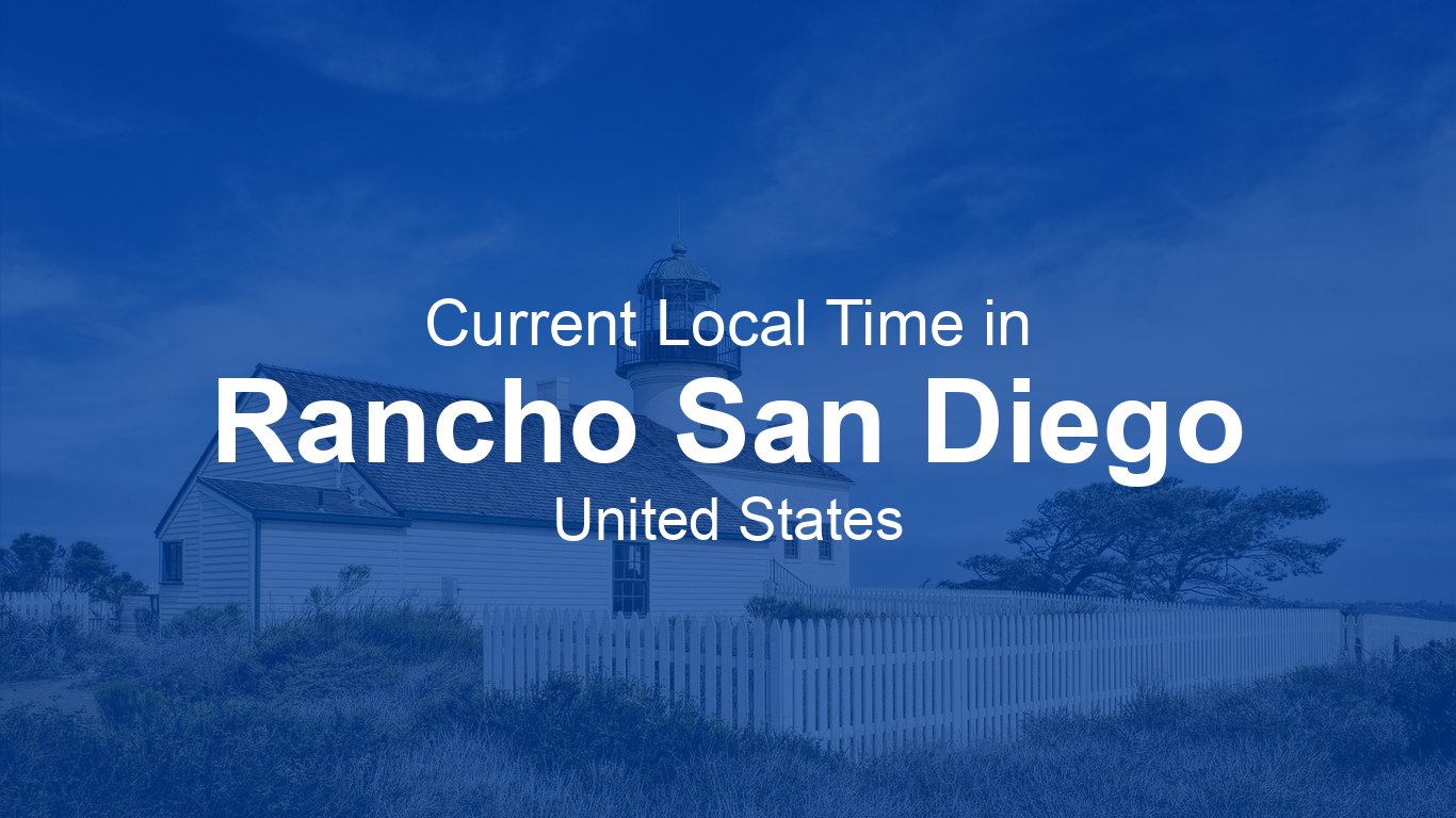 Current Time in Rancho San Diego, United States (PDT)