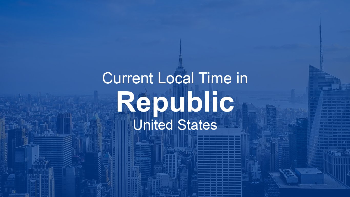 Current Time in Republic, United States | Time.now