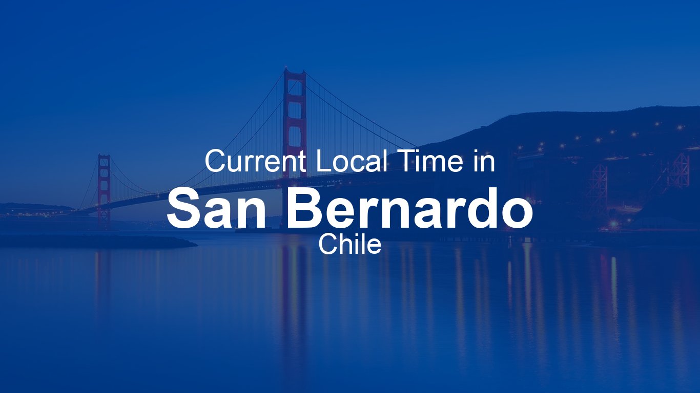 Time Now in San Bernardo, Chile | Time.now
