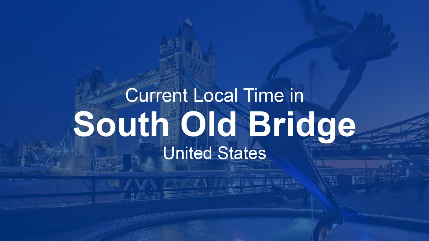 Current Time in South Old Bridge, United States | Time.now
