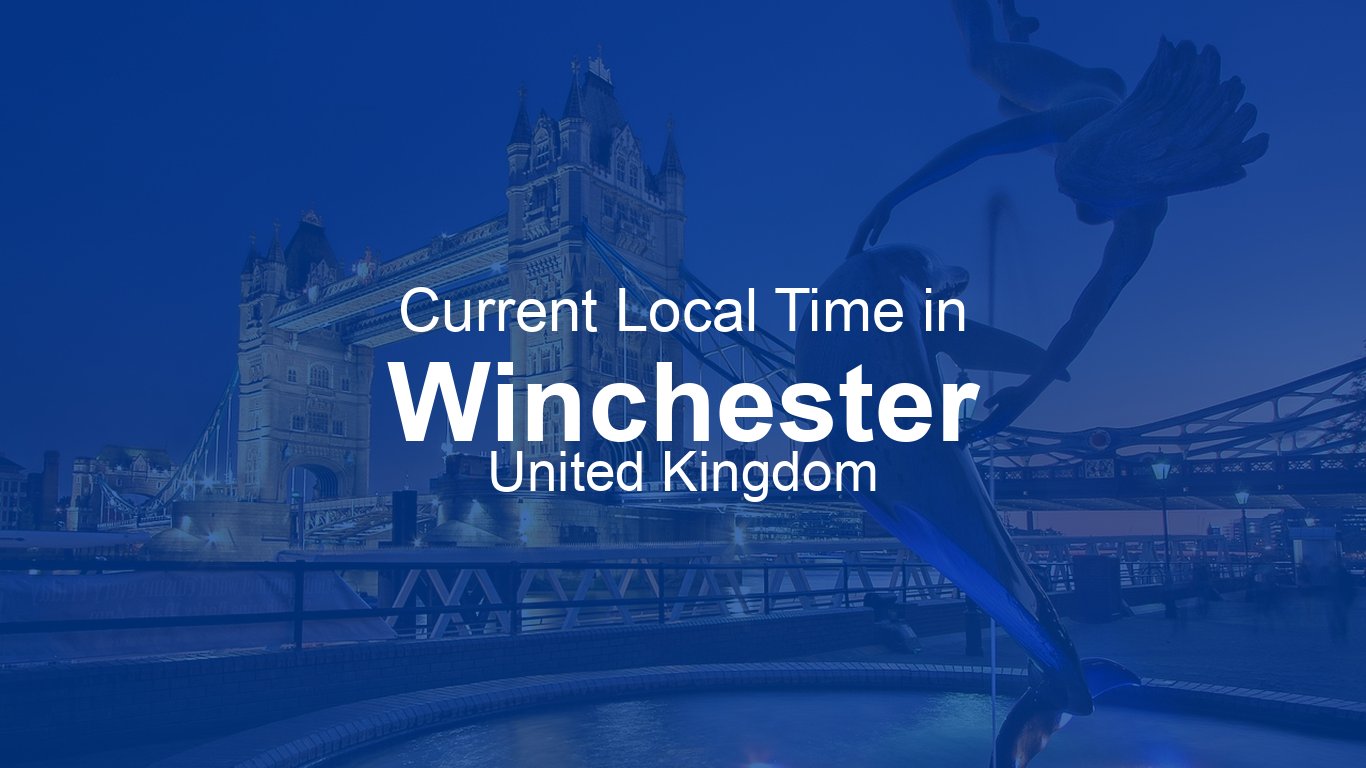 Time in Winchester Now (BST) — Live Clock | Time.now