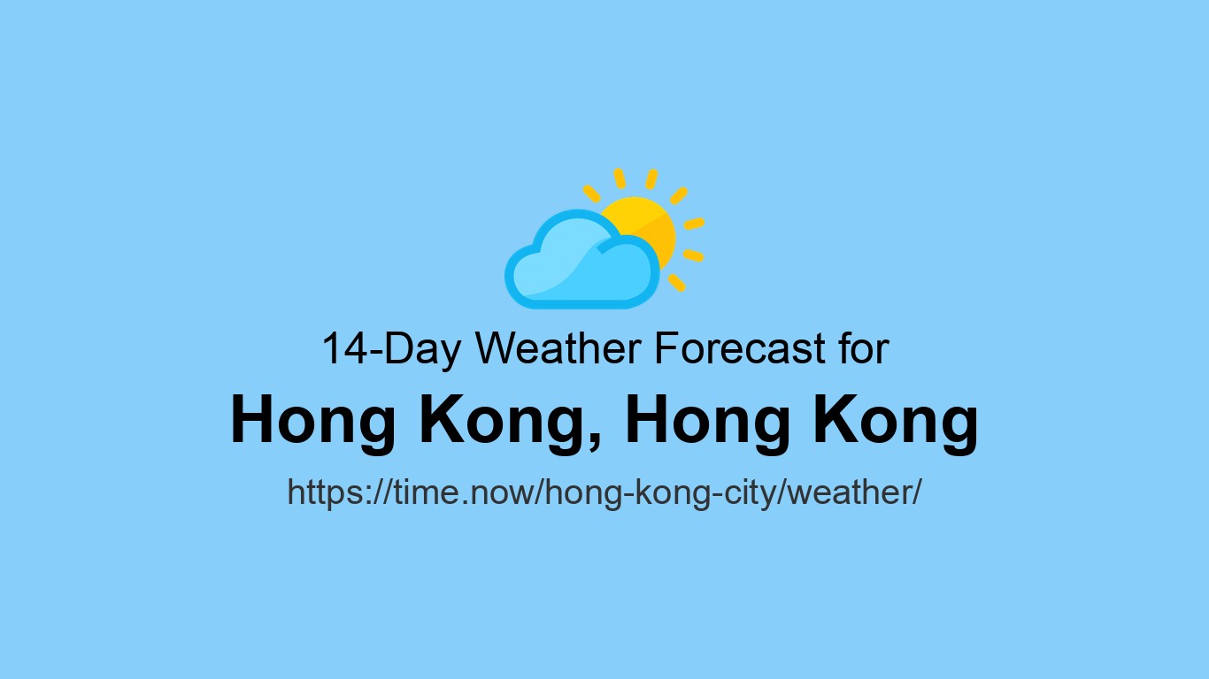 Weather in Hong Kong | Time.now
