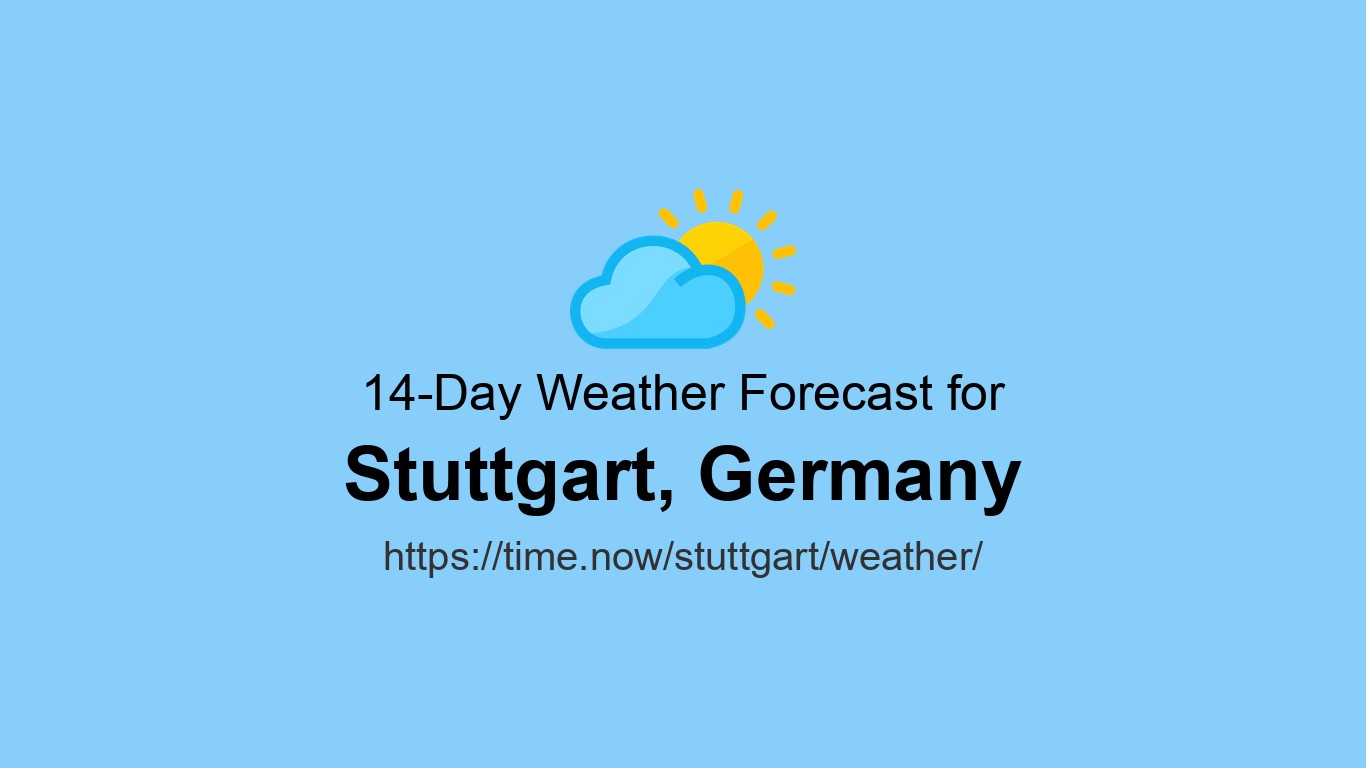 Weather in Stuttgart, Germany | Time.now