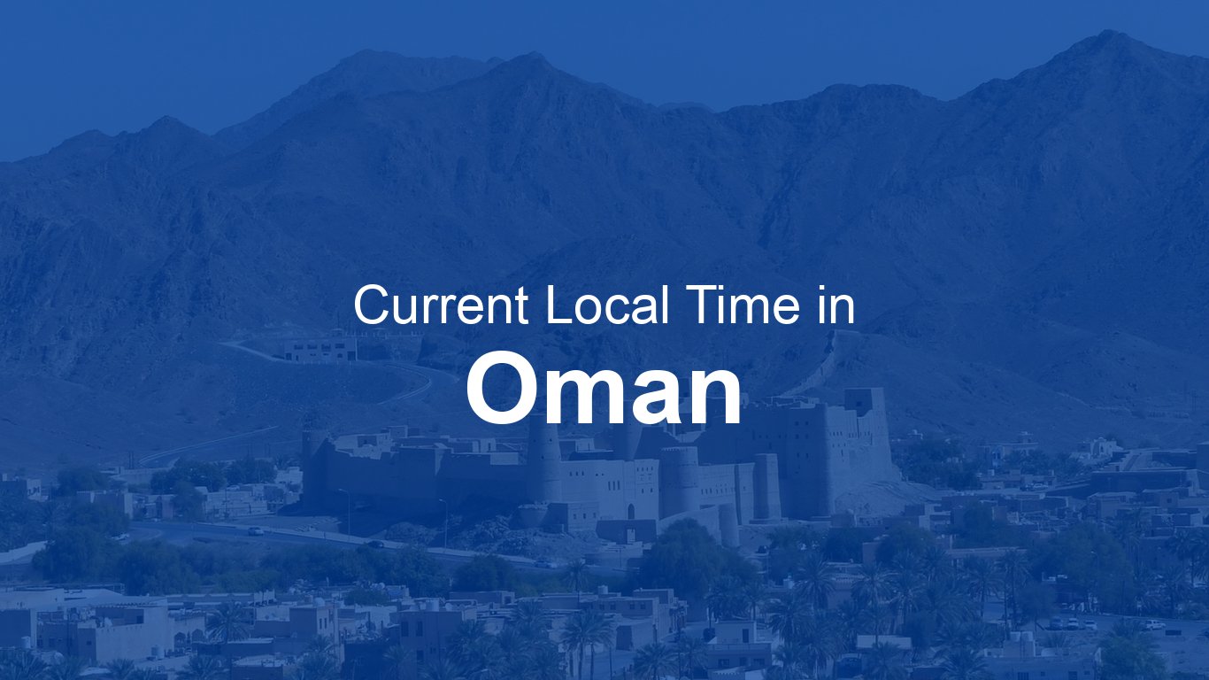 Time Now in Oman | Time.now