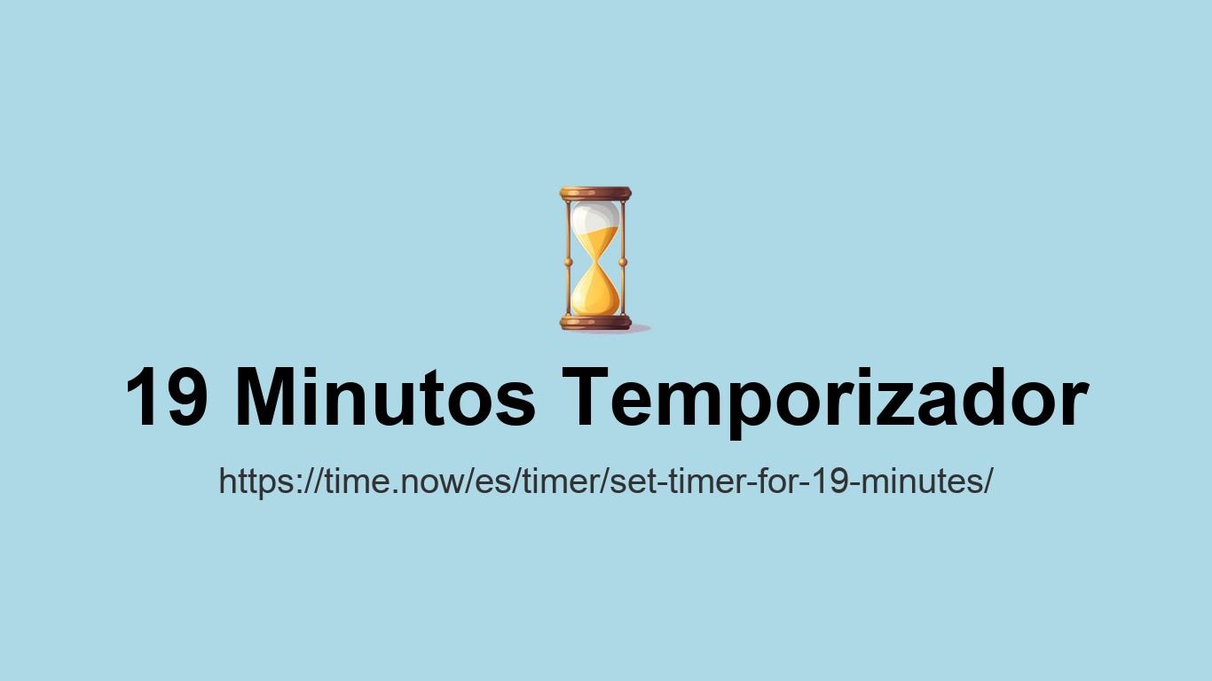 19min Set Timer for 19 Minutes - Online Countdown | Time.now