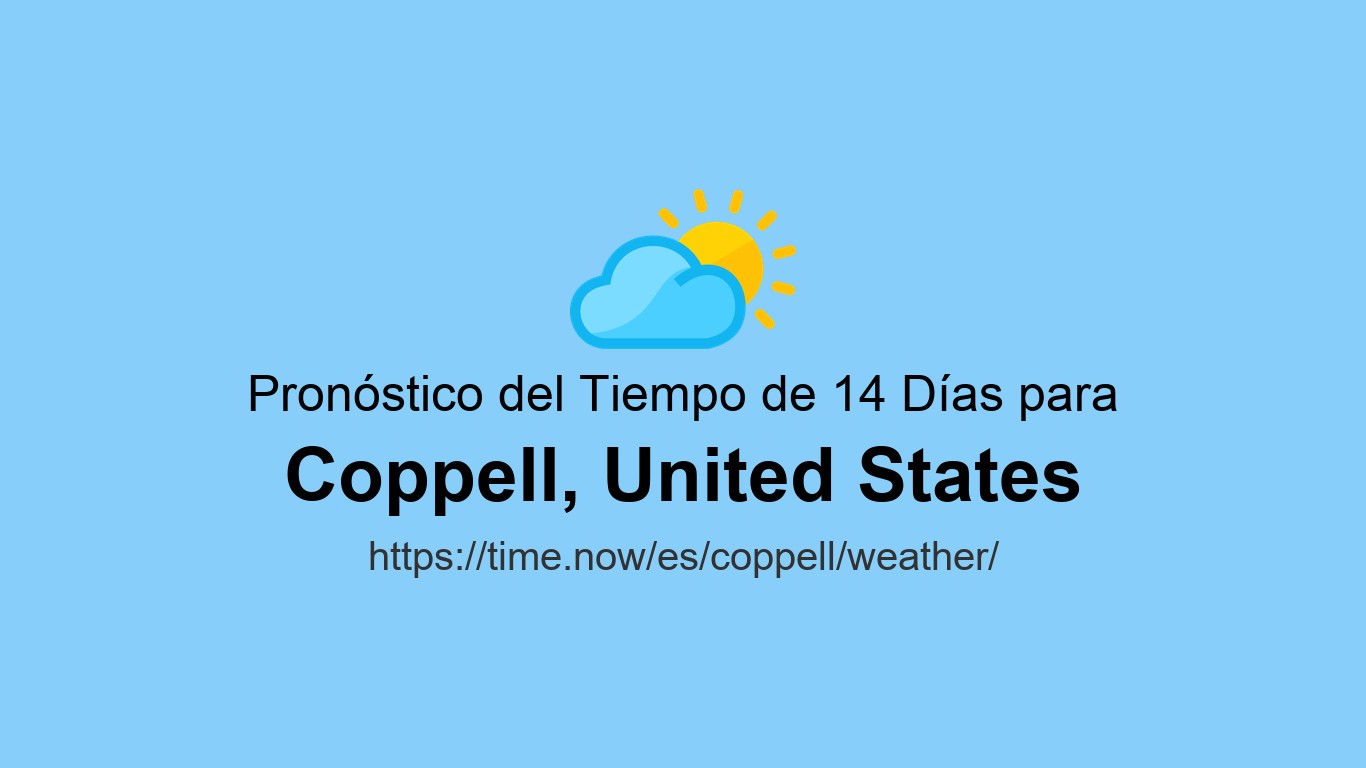Clima en Coppell | Time.now