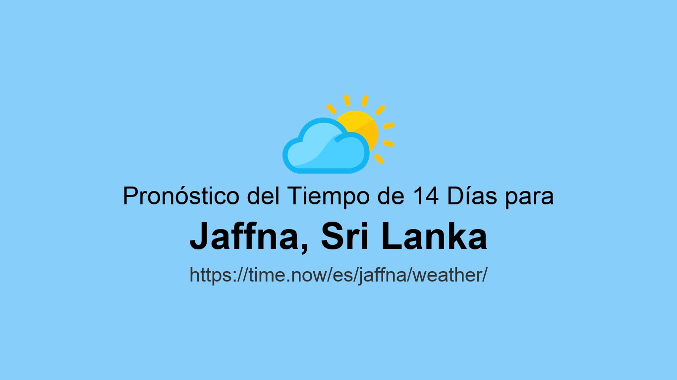 Java Weather Weather in Jaffna | Time.now