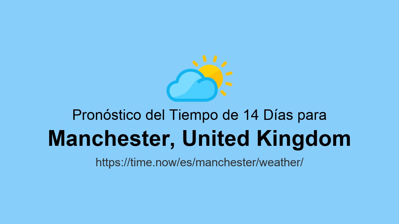 Manchester Feb Weather Weather in Manchester | Time.now