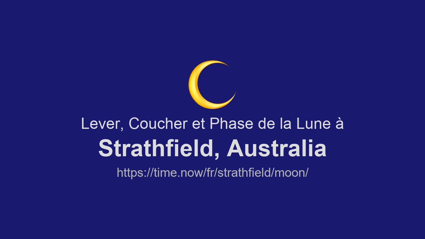 Straithfeild Timezone Moonrise, Moonset & Moon Phases in Strathfield | Time.now