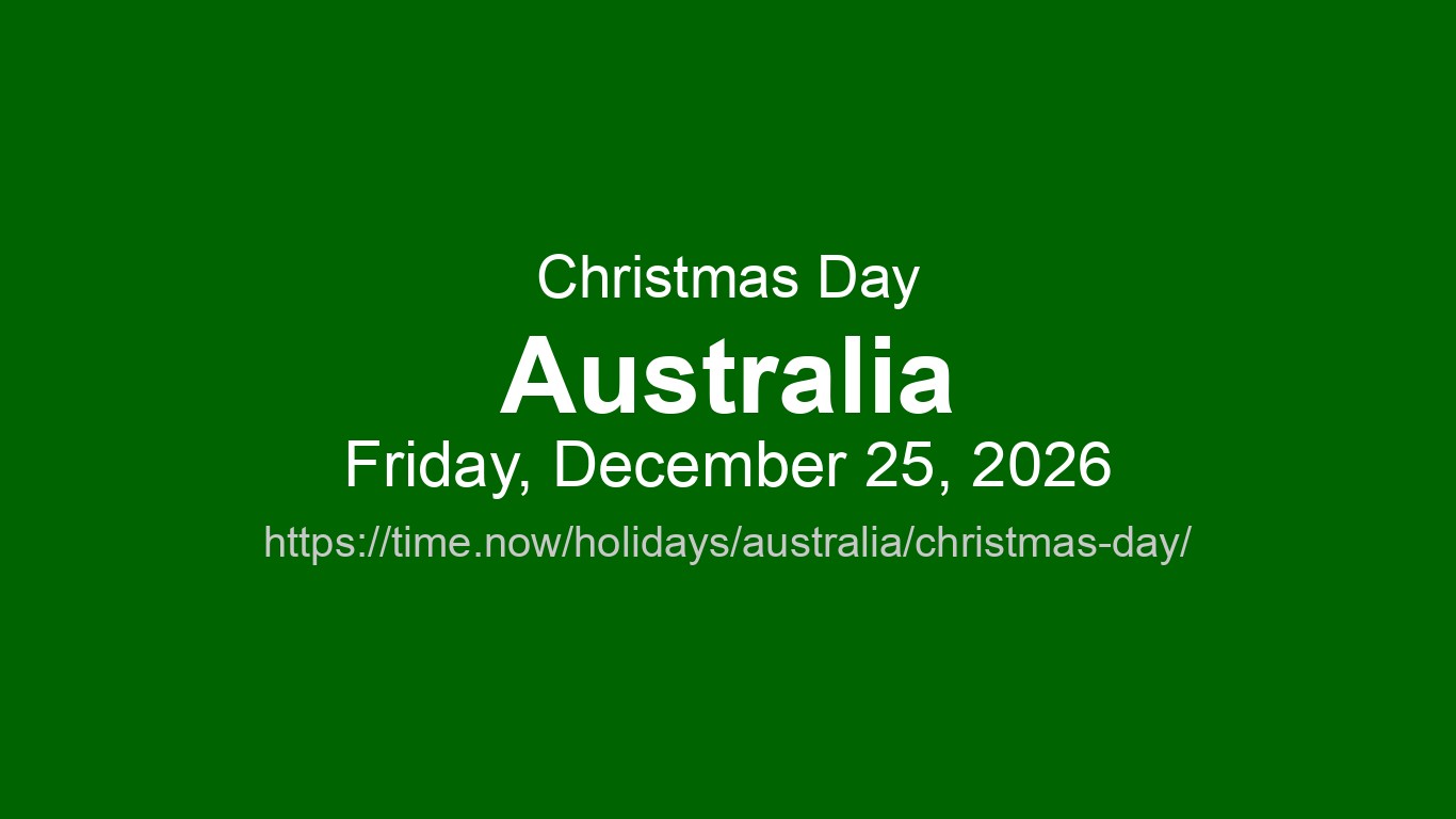 Christmas Day 2026 in Australia - Dates and Observance