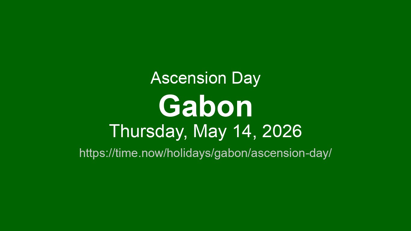 Ascension Day 2026 en Gabon - Dates et observance | Time.now