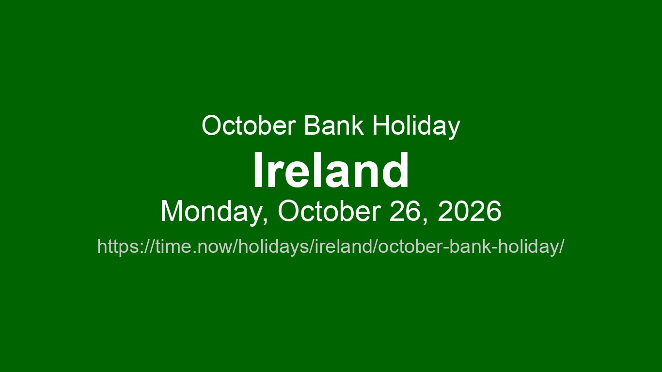 October Bank Holiday 2026 in Ireland - Dates and Observance | Time.now