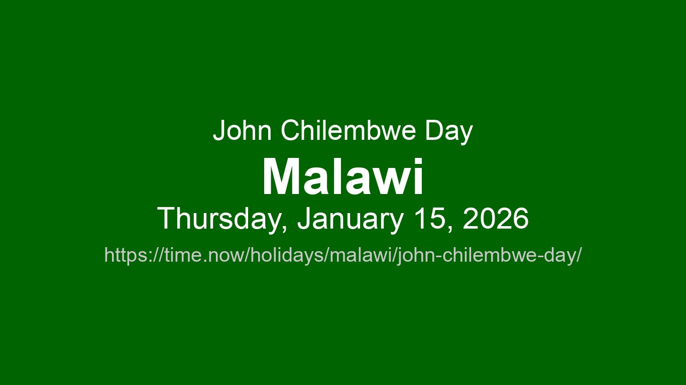 John Chilembwe Day 2026 in Malawi - Dates and Observance | Time.now, image size:1366x768
