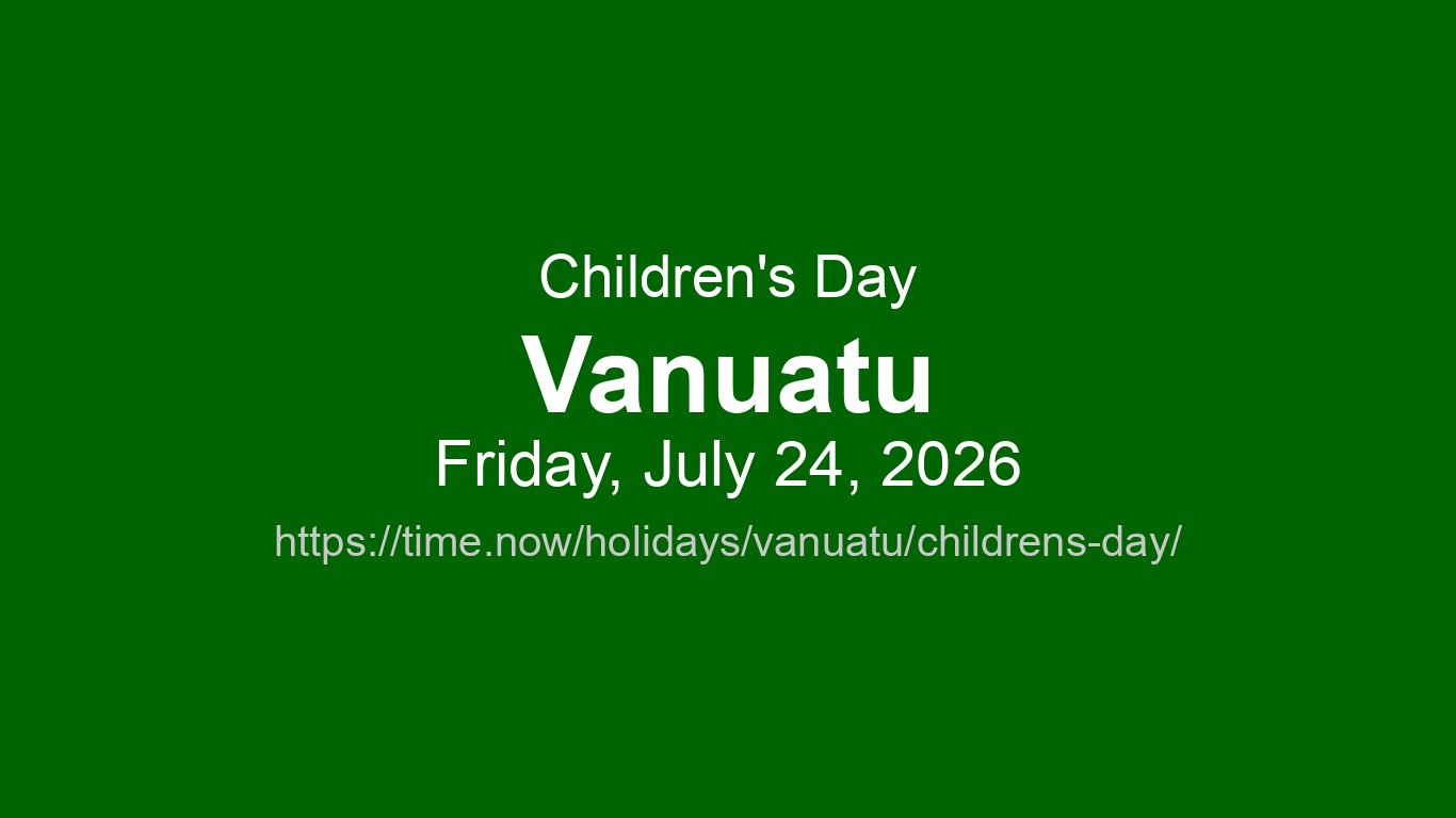 Children's Day 2026 in Vanuatu - Dates and Observance