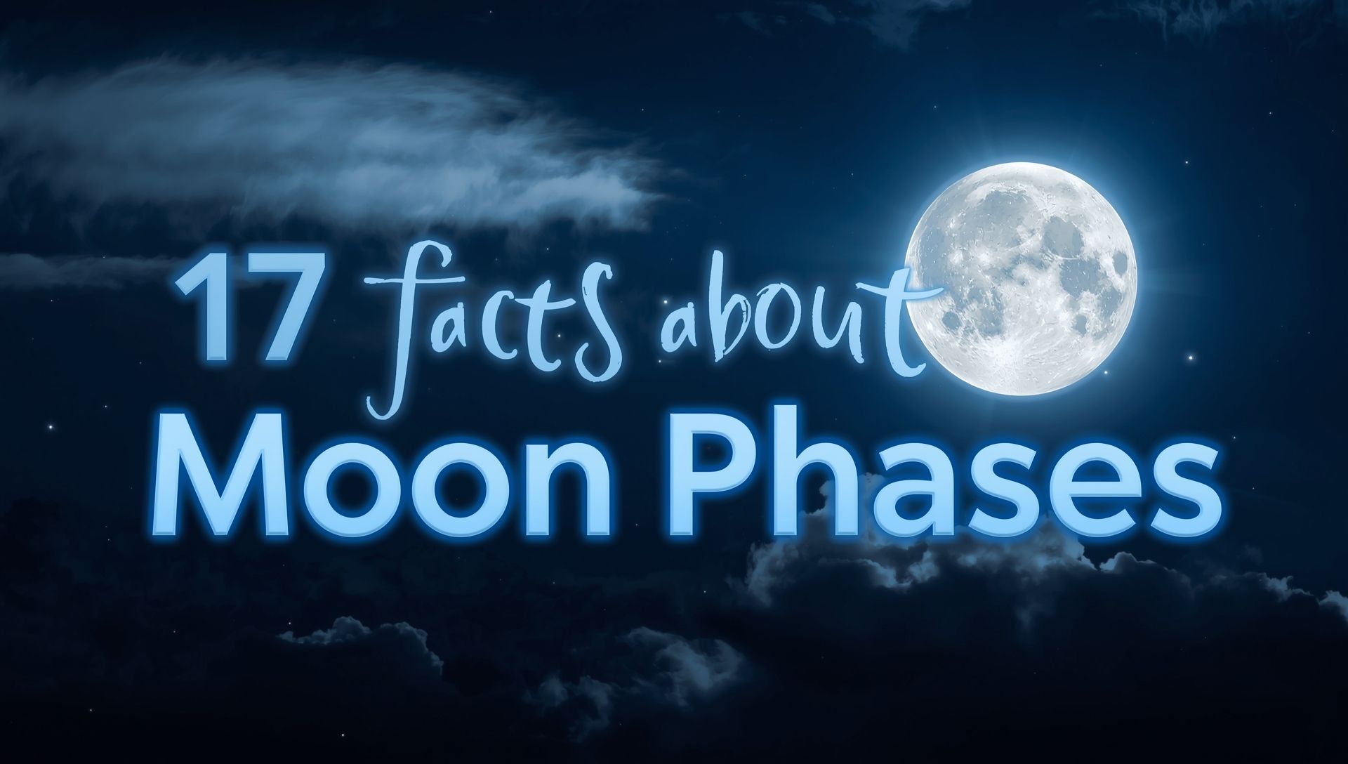 17 Facts about Moon Phases