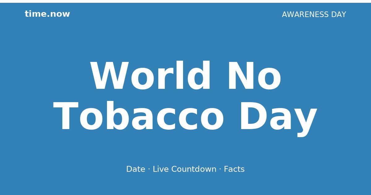 world no tobacco day countdown World No Tobacco Day 2026 | Awareness & Events Countdown